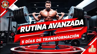 Rutina Avanzada de Gimnasio 5 Días  Mejora Fuerza Hipertrofia Rendimiento [upl. by Akeirahs]