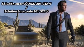 Solution Error code 201 GTA V  Solución error CÓDIGO 201 GTA V [upl. by Noemad]