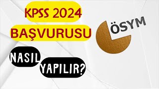 KPSS 2024 BAŞVURU NASIL YAPILIR [upl. by Hesky655]