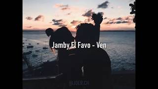 VENJAMBY EL FAVO Letra [upl. by Leighton114]