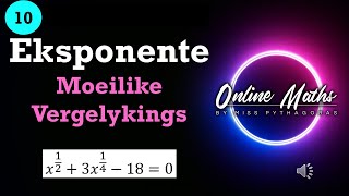 Graad 10 Eksponente Les 5 Moeilike Eksponensiële Vergelykings Wiskunde [upl. by Mosenthal391]