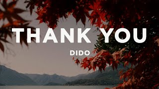 Dido  Thank You Lyrics [upl. by Peoples]