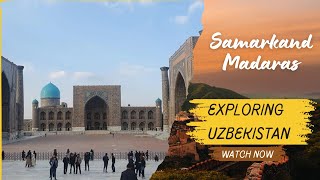 Exploring the Majestic Madrasas of Samarkand A Journey Through History [upl. by Eelarac967]