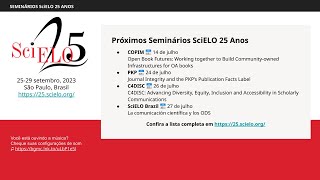 Seminário Rede Cariniana – SciELO 25 Anos Preservando Periódicos Acessibilidade a Longo Prazo [upl. by Albina]