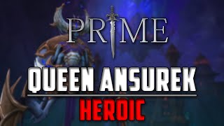 Prime VS Queen Ansurek Heroic [upl. by Lletnahs165]