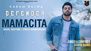 Karam Bajwa  Mamacita Audio Dual Album [upl. by Hoseia]