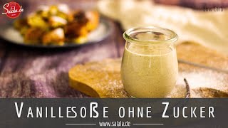 Vanillesoße ohne Zucker selber machen Low Carb Rezept [upl. by Rawna489]