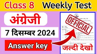 Class 8 English Weekly Test Answer key 7 December 2024  Class 8 Weekly Test Answer key [upl. by Anilecram870]