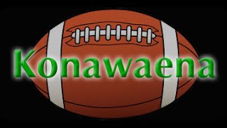 Konawaena Football Highlights 2015 92515 [upl. by Yrocal]