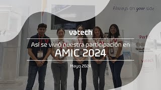 Así vivimos nuestra participación en AMIC Dental  Mayo 2024  Vatech México [upl. by Brianna]