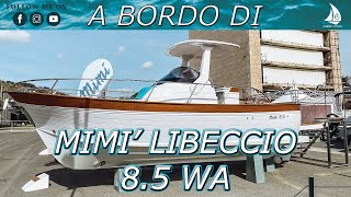 A bordo di Mimì libeccio 85 WA [upl. by Ydnamron]