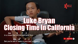 Luke Bryan  Closing Time In California Guitar Chords Cover [upl. by Coit]