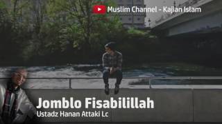 Hanan Attaki Lc Jomblo Fisabilillah [upl. by Arrimat]