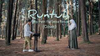 Runtuh  Feby Putri Ft Fiersa Besari Cover [upl. by Shirlie989]