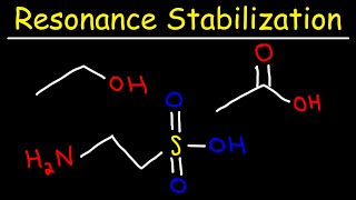 Acids and Bases  Electron Delocalization amp Resonance Stabilization of Conjugate Base [upl. by Audras]