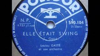 Loulou Gasté quot elle était swing quot 1943 [upl. by Fitzpatrick]