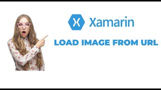 Xamarin Ios How to Load Image From Url in Xamarin ImageView [upl. by Eoz395]