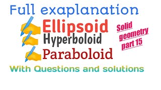 Techpanku Full exaplanationParaboloid ellipsoid hyperboloid standard equation [upl. by Yesnik]