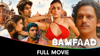 Bamfaad  Hindi Full Movie  Vijay Varma Shalini Pandey Jatin Sarna Sana Amin Sheikh [upl. by Rosdniw]