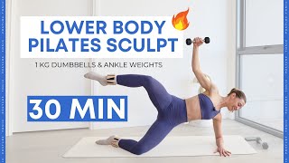 Sculpt Your Lower Body Pilates Workout with Weights 30 MIN [upl. by Faucher834]