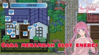 CISINI STORIES  TUTORIAL MENAMBAH SLOT ENERGI AGAR TIDAK CEPAT HABIS [upl. by Geller137]