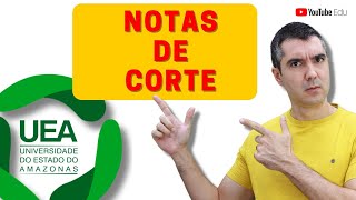 NOTAS DE CORTE UEA ACESSO 2023 MACRO E SIS  TODOS OS CURSOS [upl. by Basset]