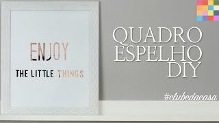 DIY  Quadro para decorar  clubedacasa [upl. by Nosila218]