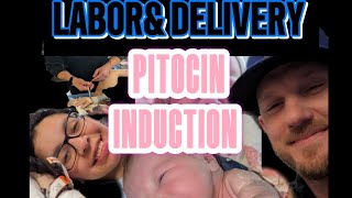 Pitocin Induction  Labor and delivery VLOG [upl. by Mosra533]