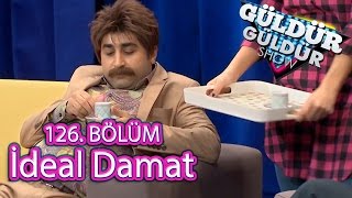 Güldür Güldür Show 126 Bölüm İdeal Damat [upl. by Reynard69]