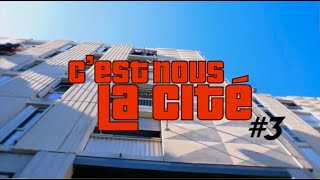 Sysa  Cest nous la cité 3 clip officiel [upl. by Esserac]