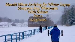 Mesabi Miner Arriving for Winter Layup in Sturgeon Bay WI With Salute [upl. by Wilber]