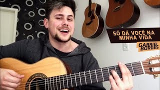 Gabriel Borges canta quotSó dá você na minha vidaquot Cover  João Paulo e Daniel [upl. by Yesiad444]