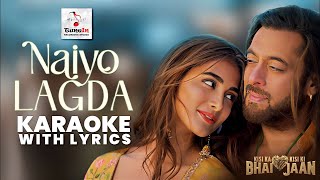 Naiyo Lagada Karaoke with Lyrics  KISI KA BHAI KISI KI JAAN  Salman Khan  Kamaal Palak Muchhal [upl. by Landon]