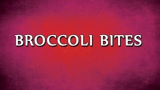 Broccoli Bites  RECIPES  EASY TO LEARN [upl. by Pazice]