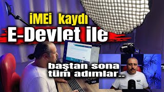 Yurtdışı telefon kaydı nasıl yapılır Edevlet üzerinde imei kayıt yapma tüm adımları ile [upl. by Mackler212]