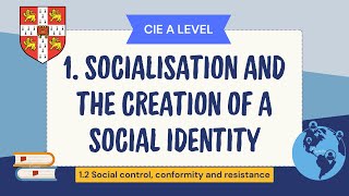 Socialisation and the creation of a social identity 2 Social control conformity and resistance [upl. by Wil]