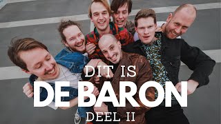 Dit is De Baron Deel 2 Official promotion video [upl. by Dorri]