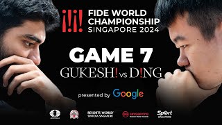 Game 7 Stream  FIDE World Championship Match 2024  Ding Liren vs Gukesh D [upl. by Ahselrak]