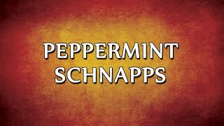 Peppermint Schnapps  RECIPES  EASY TO LEARN [upl. by Zeuqram]