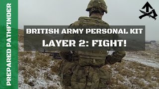 British Army Personal Kit  Layer 2 Fight [upl. by Rosamond]