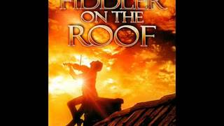 Fiddler on the roof Soundtrack 04  Matchmaker matchmaker [upl. by Laius573]