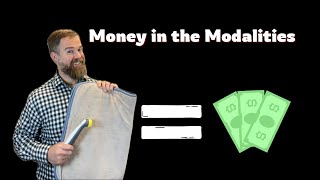 Money in the modalities [upl. by Lucienne]