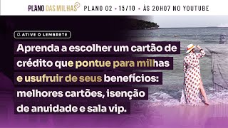 Aprenda a escolher um cartão de crédito que pontue para milhas e usufruir de seus benefícios [upl. by Jody]