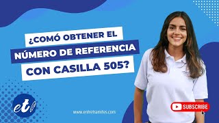 🖊 Cómo obtener el Número de Referencia con Casilla 505 de la Renta  Paso a Paso [upl. by Annaierb]