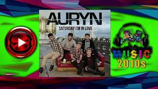 Auryn  Saturday Im in Love 2014 [upl. by Bobinette]