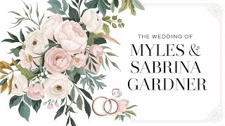 The Wedding Of Myles And Sabrina Gardner [upl. by Damali]