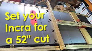 How to get a 52quot cut from your Incra fence system [upl. by Rodablas]