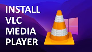 How to install VLC Media Player on Windows 11 [upl. by Legnaros]