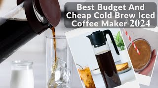 Cold Brew Iced Coffee Maker Best Budget And Cheap 2024 [upl. by Attenwahs]