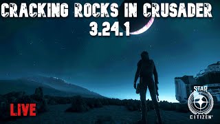 Cracking Rocks in Crusader  Chill Mining Stream  Star Citizen LIVE [upl. by Carley]